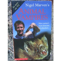 Nigel Marven&#039;s Animal Vampires