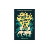 Tales to Keep You Up at Night