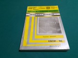 CULEGERE DE STANDARDE COMENTATE *&Icirc;NCERCĂRILE METALELOR CSCM-IM/ VOL. 2 /1996*400
