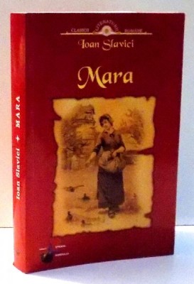 MARA de IOAN SLAVICI, , 2009 foto