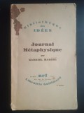 Gabriel Marcel - Journal metaphysique (ed. a 2-a, NRF, 1935) (Jurnal metafizic, lb. fr.)