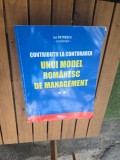 Contribuții la conturarea unui model rom&acirc;nesc de management - Ion Petrescu vol.II