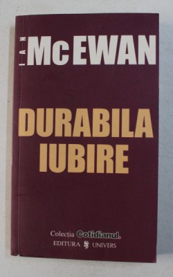 DURABILA IUBIRE de IAN McEWAN , 2006 foto