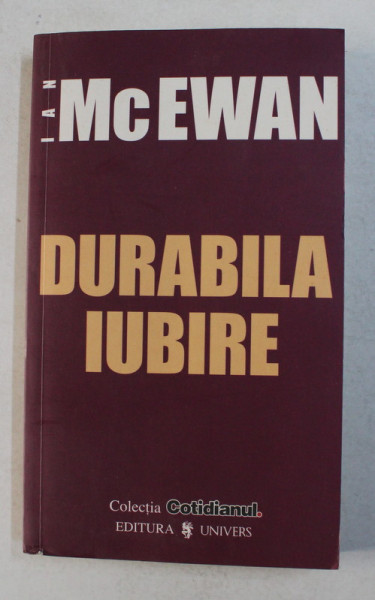 DURABILA IUBIRE de IAN McEWAN , 2006