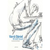 Mi lett hova? - Varr&oacute; D&aacute;niel
