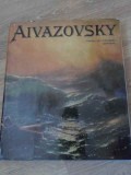 Aivazovsky: Album Pictura (Aurora Art Publishers, 1983) - Editie Cartonata, 230 Pagini, Engleza
