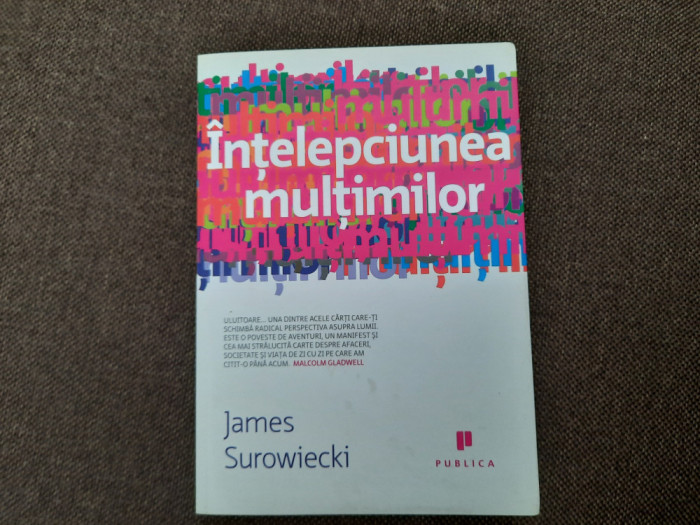 INTELEPCIUNEA MULTIMILOR JAMES SUROWIECKI RF6/4