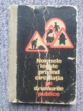 Normele legale privind circulatia pe drumurile publice - 1970, 176 pag