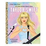 Mi Little Golden Book sobre Taylor Swift (My Little Golden Book About Taylor Swift Spanish Edition)