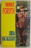 Ziua Sacalului &ndash; Frederick Forsyth