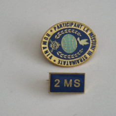 M3 N2 89 - insigna - militar - Participant la misiuni in strainatate - 2 MS