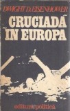 Cruciada in Europa - Dwight D. Eisenhower