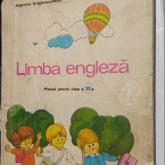 LIMBA ENGLEZA CLASA A III A ,AUGUSTINA BELTIC , SONIA SCHLANGER ANUL 1977