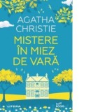 Mistere in miez de vara - Mirella Acsente, Agatha Christie, Monica Nechiti, Iordana Ferent, Cristina-Mihaela Tripon