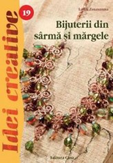 Bijuterii din sarma si margele, Casa