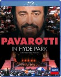 Pavarotti in Hyde Park (Blu-ray) | Luciano Pavarotti, Andrea Griminelli, The Philharmonia Chorus, The Philharmonia Orchestra, Leone Magiera