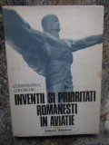 Inventii si prioritati romanesti in aviatie &ndash; Constantin C. Gheorghiu, Polirom