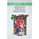 Minunea Sfintului Baudolino - Umberto Eco - 2000