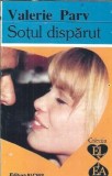 Sotul disparut Valerie Parv Editura Alcris Colectia El si Ea An 1994 Romane Celebre Literatura Straina Editie Veche