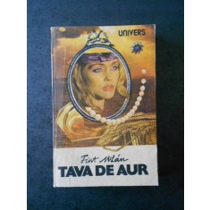 FUST MILAN - TAVA DE AUR