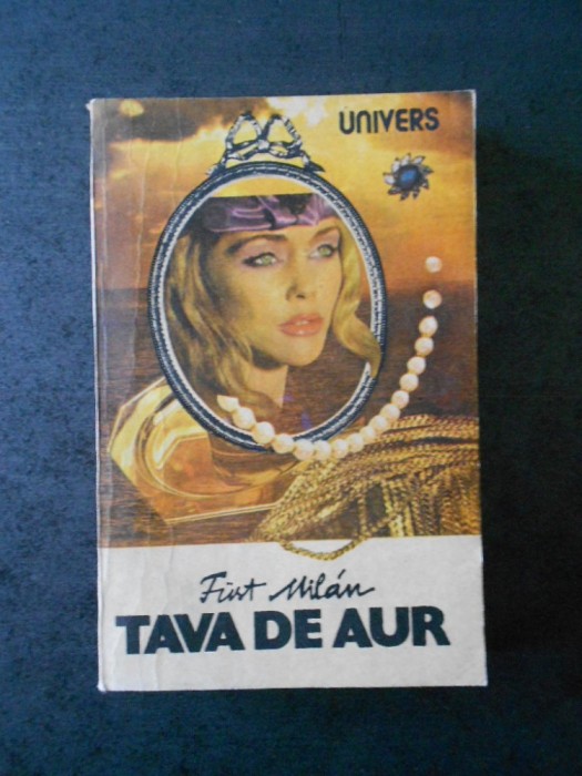 FUST MILAN - TAVA DE AUR