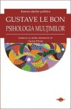 Psihologia multimilor/Gustave Le Bon