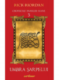 Umbra șarpelui (Cronicile familiei Kane, vol. III), Arthur