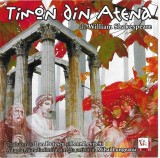 William Shakespeare - Timon Din Atena, 2xCDr