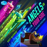 Angels on Your Side: When You&#039;re Feeling Scared