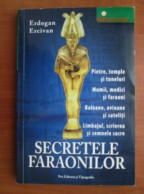 Secretele Faraonilor - Erdogan Ercivan foto