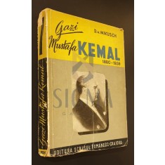 Gazi Mustafa Kemal intre Asia si Europa