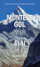 Muntele gol. Volumul intai/Alai