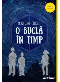 Cumpara ieftin O Bucla In Timp 1. O Bucla In Timp, Madeleine L, Engle - Editura Art