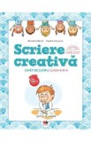Cumpara ieftin Scriere creativa - Clasa 3 - Caiet - Nicoleta Stanica, Daniela Stoicescu