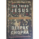 THE THIRD JESUS. THE CHRIST WE CANNOT IGNORE-DEEPAK CHOPRA-244101
