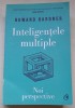 Inteligentele multiple. Noi perspective - Howard Gardner