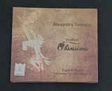 Cd Audio Original sigilat Alexandru Tomescu Stradivari Obsession Eugene Ysaye