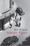 Athenee Palace - R.G. Waldeck, 2024