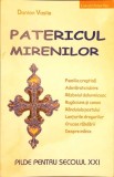 Patericul Mirenilor - Danion Vasile, Cartea Ortodoxă, 2004, Religie, Crestinism, Limba Romana, Editura Cartea Ortodoxa