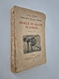 Carte veche 1921 Georges Hebert Anatomie artistica Limba franceza