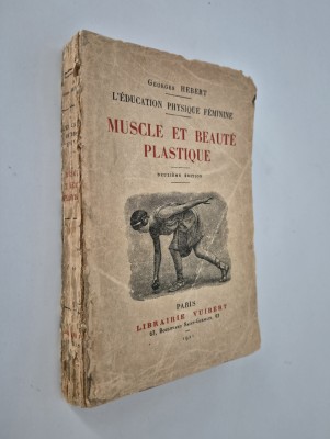 Carte veche 1921 Georges Hebert Anatomie artistica Limba franceza foto