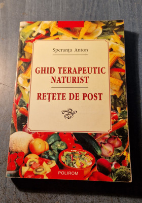 Ghid terapeutic naturist retete de post Speranta Anton foto