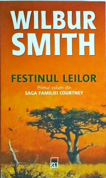 Wilbur Smith - Festinul leilor