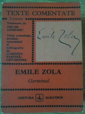 GERMINAL, TEXTE COMENTATE-EMILE ZOLA foto