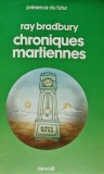 Chroniques martiennes - 1979 - Ray Bradbury (O299)