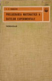 PRELUCRAREA MATEMATICA A DATELOR EXPERIMENTALE. INDRUMAR-L.Z. RUMSISKI-267815