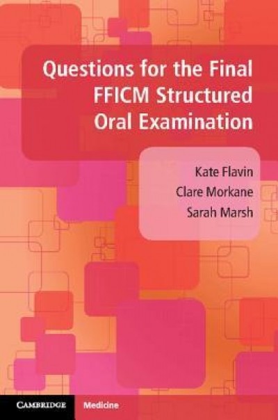 Questions for the Final Fficm Structured Oral Examination