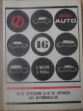 40 DE DEFECTIUNI SI 40 DE DEPANARI ALE AUTOMOBILELOR-S. MUEDIN, S. PUSCA-348617