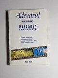 Adevărul despre mișcarea adventistă &ndash; Aut. Paul Dan, Ed. Alfa-Omega, 2002