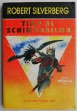 Timp al schimbarilor - Robert Silverberg